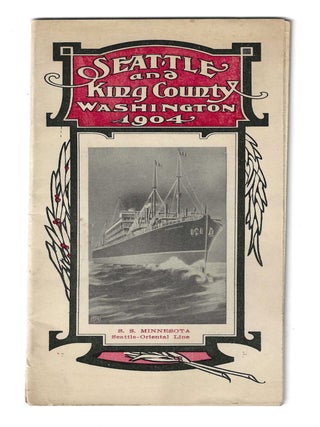 Item #77967 SEATTLE AND KING COUNTY, WASHINGTON, 1904. Washington State