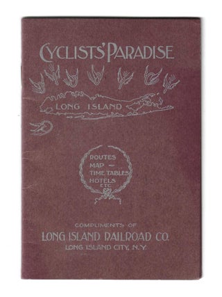 Item #78129 CYCLISTS’ PARADISE: A Guide for Cyclists with an Accurate Map Showing the Roads and...