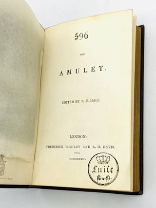 THE AMULET. A Christian and Literary Remembrancer.