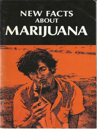Item #79343 NEW FACTS ABOUT MARIJUANA. Drugs