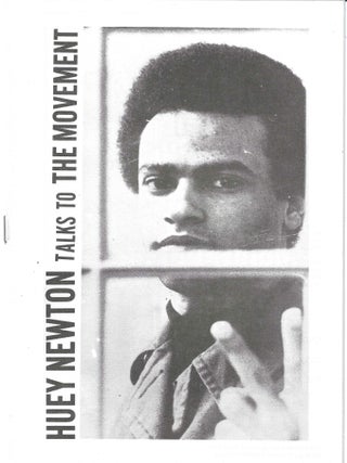 Item #79601 HUEY NEWTON TALKS TO THE MOVEMENT. Huey P. Newton