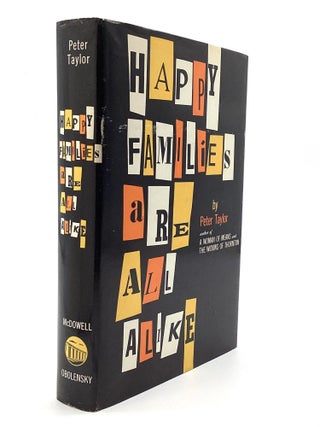 HAPPY FAMILIES ARE ALL ALIKE. Peter Taylor.