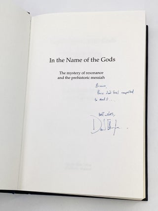IN THE NAME OF THE GODS: The Mystery of Resonance and the Prehistoric Messiah