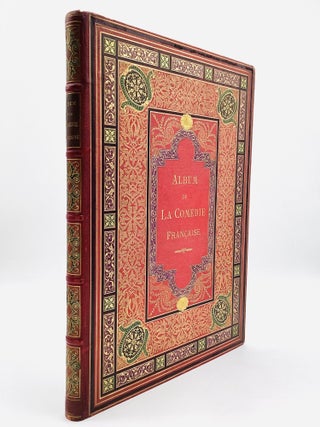 Item #80518 ALBUM DE LA COMÉDIE FRANÇAISE: Dedié à son Altesse Royale le Price de Galles, Par...