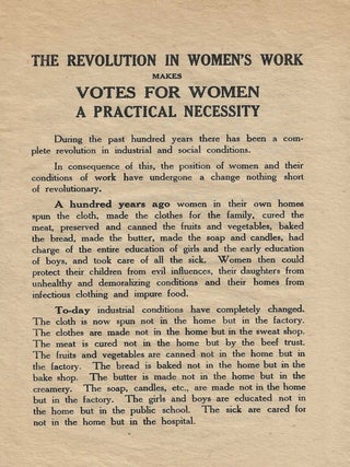 THE REVOLUTION IN WOMEN&rsquo;S WORK MAKES VOTES FOR WOMEN A PRACTICAL NECESSITY