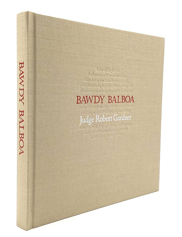 Item #80547 BAWDY BALBOA. Robert Gardner.