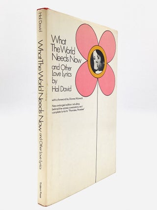 Item #80562 WHAT THE WORLD NEEDS NOW AND OTHER LOVE LYRICS, With a Foreword by Dionne Warwick....