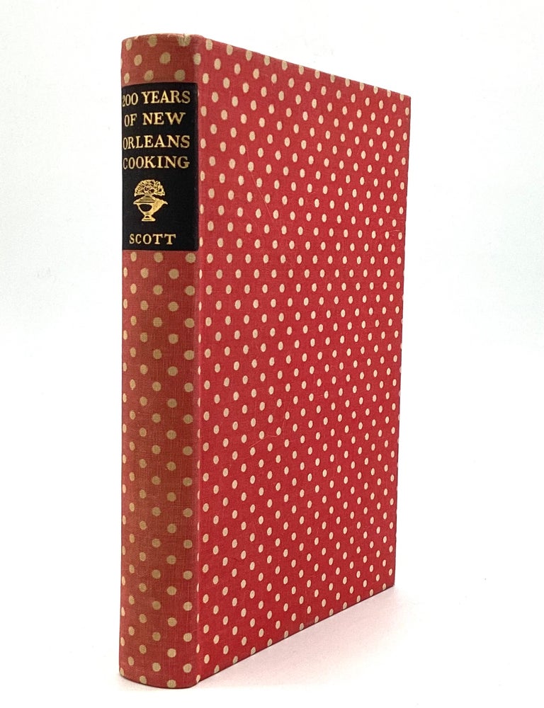 Item #80646 200 YEARS OF NEW ORLEANS COOKING. Natalie V. Scott.