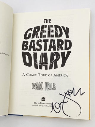 THE GREEDY BASTARD DIARY: A Comic Tour of America