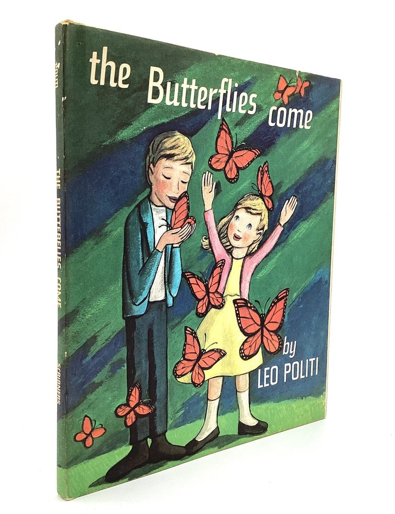 Item #80700 THE BUTTERFLIES COME. Leo Politi.