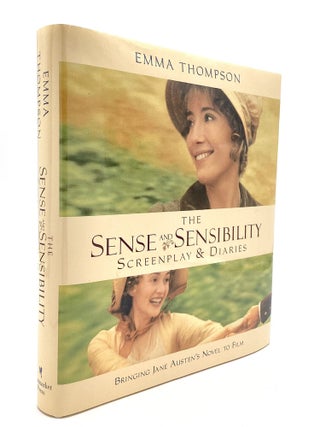 THE SENSE AND SENSIBILITY SCREENPLAY AND DIARIES: Bringing Jane Austen's Novel to Film