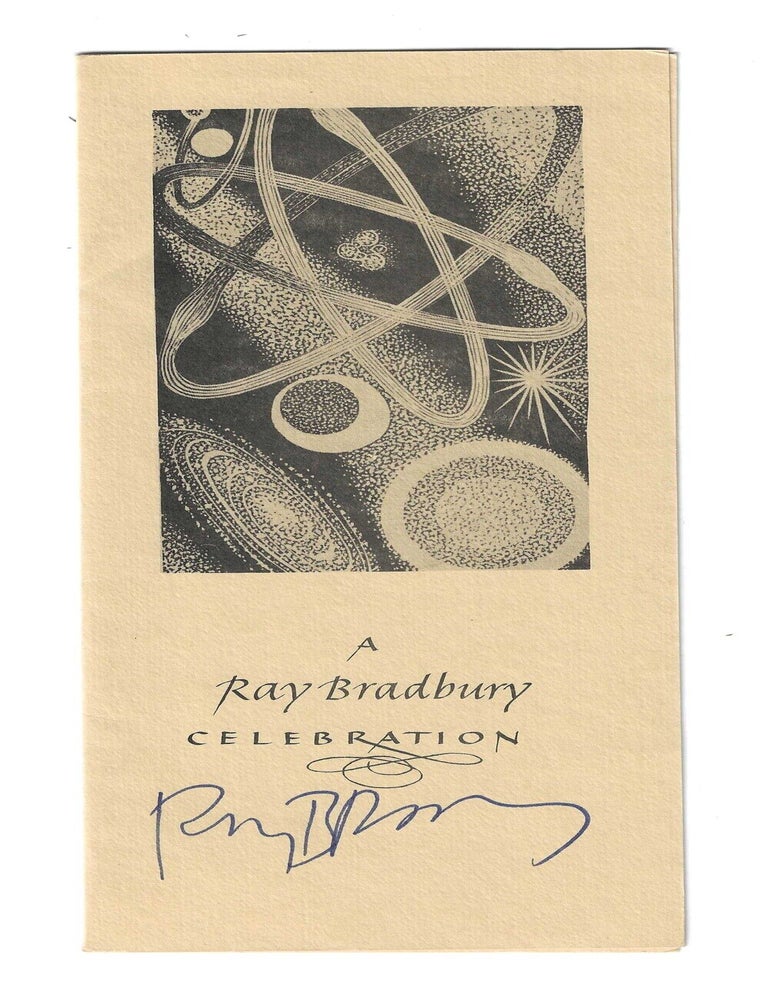 Item #80735 A RAY BRADBURY CELEBRATION. Ray Bradbury.