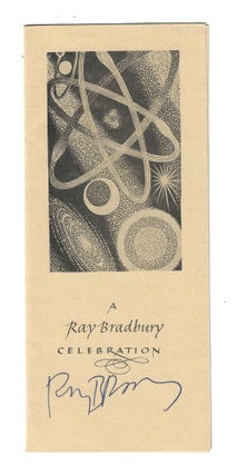 Item #80735 A RAY BRADBURY CELEBRATION. Ray Bradbury