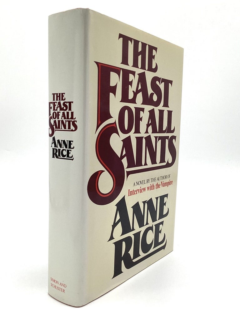 Item #80746 THE FEAST OF ALL SAINTS. Anne Rice.