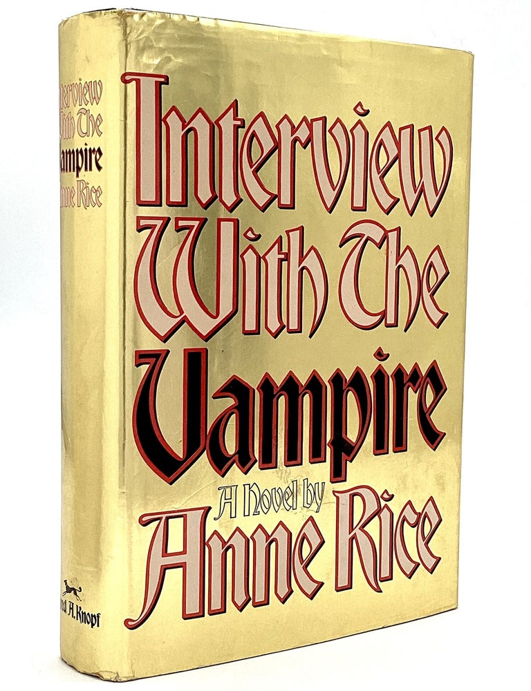 Item #80797 INTERVIEW WITH THE VAMPIRE. Anne Rice.