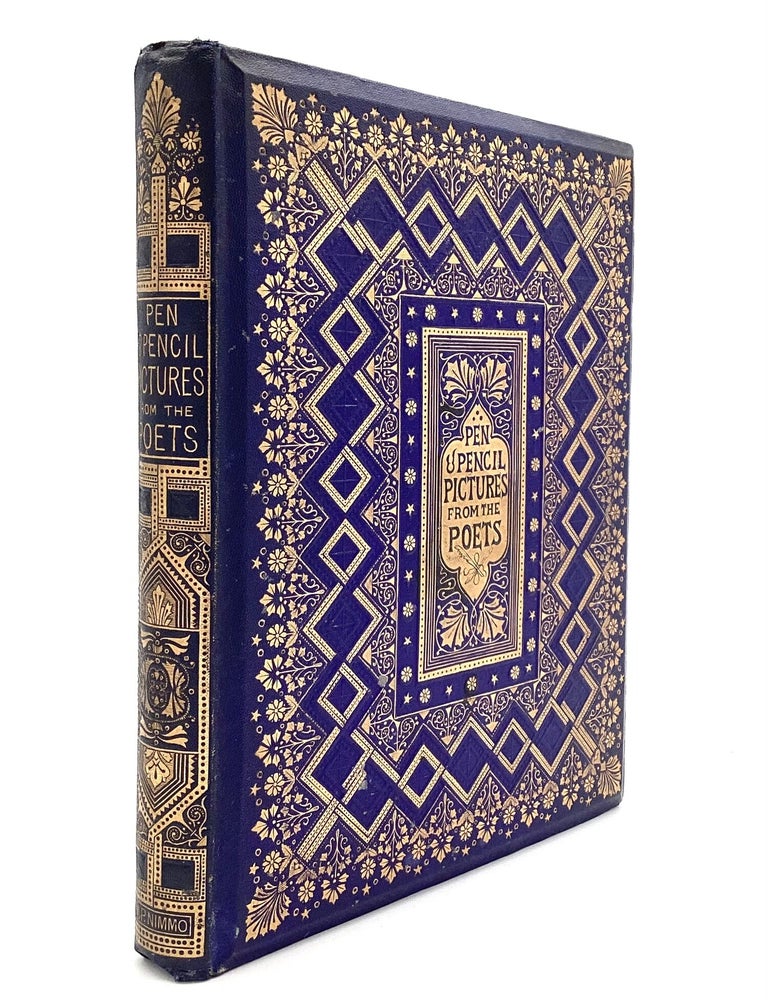 Item #80900 PEN AND PENCIL PICTURES FROM THE POETS. Henry Wadsworth Longfellow, William Shakespeare, John Milton, William Wordsworth.