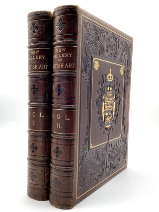 Item #80918 THE NEW GALLERY OF BRITISH ART: Containing One Hundred and Twenty-One Engravings on...